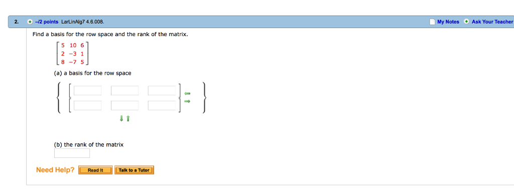 Solved Find a basis for the row space and the rank of the Chegg