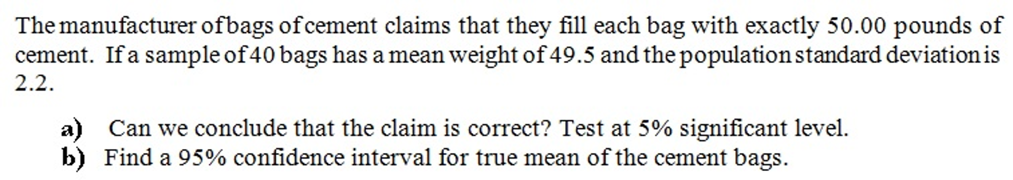 Solved The manufacturer of bags of cement claims that they | Chegg.com