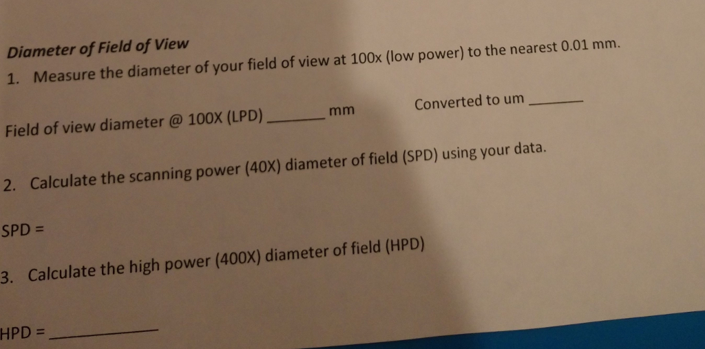 Solved Diameter of Field of View 1. Measure the diameter of