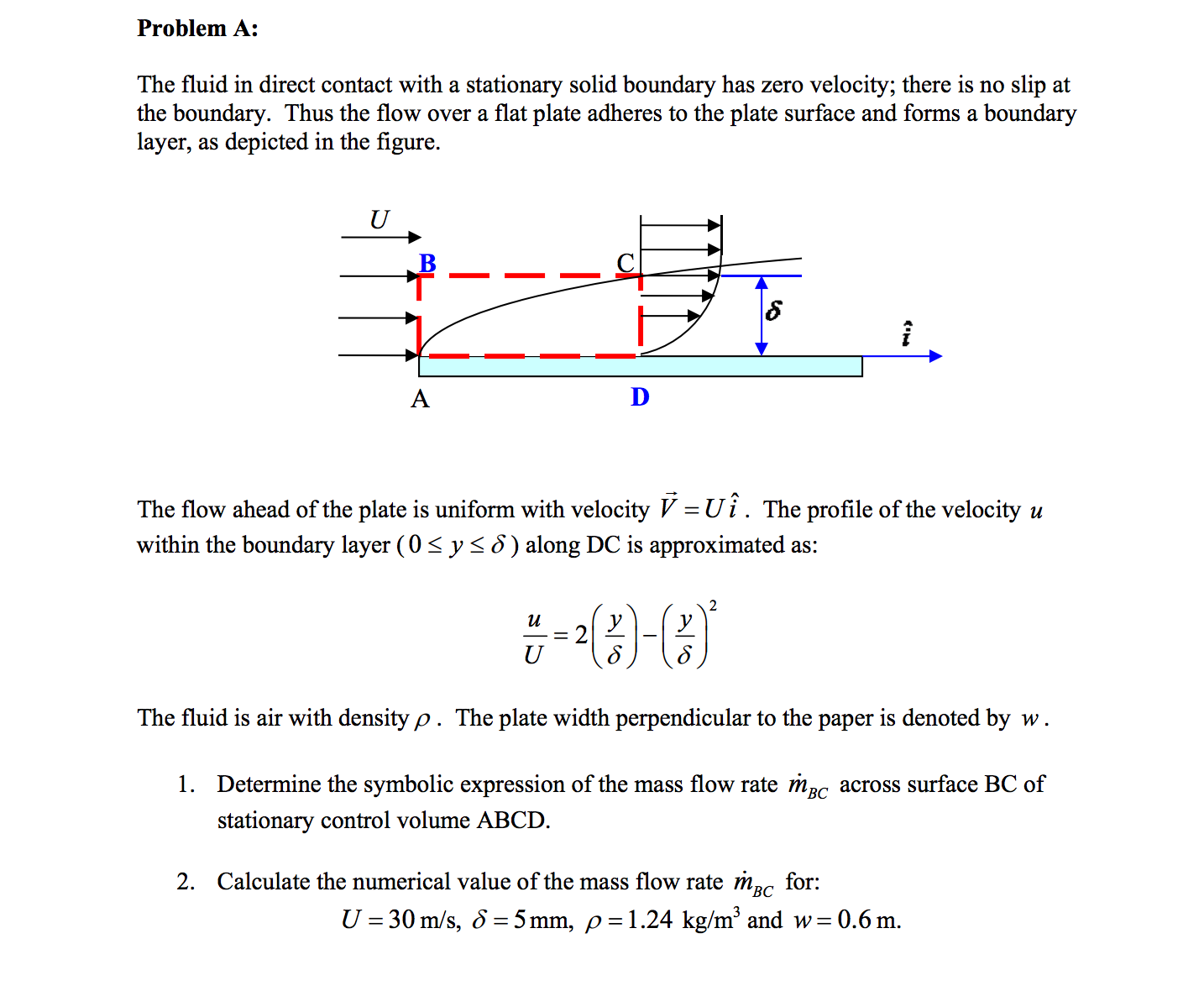 Solved The fluid in direct contact with a stationary solid | Chegg.com