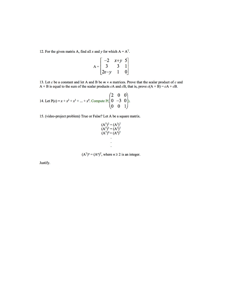 Solved For the given matrix A, find all x and y for which A | Chegg.com