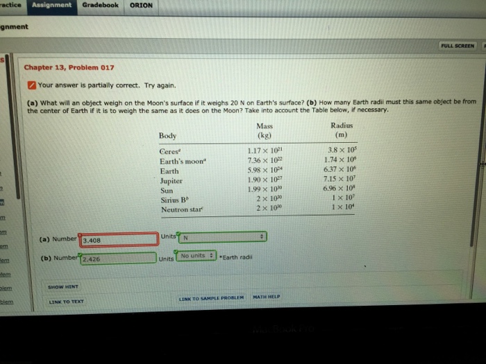 Solved What will on object weigh on the Moon's surface if it