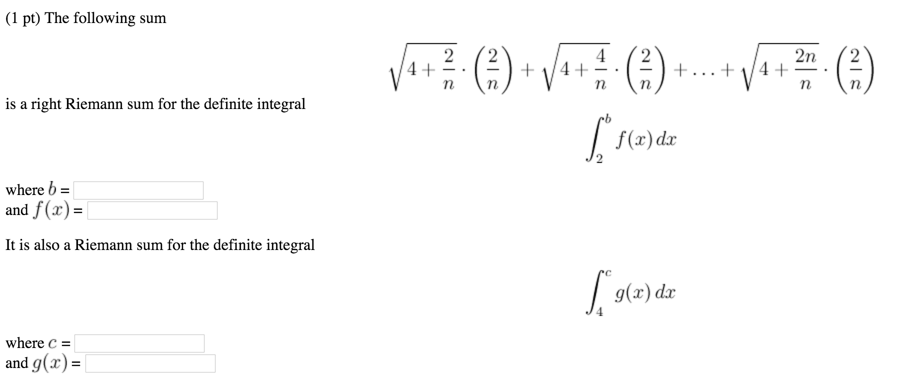 solved-the-following-sum-is-a-right-riemann-sum-for-the-chegg