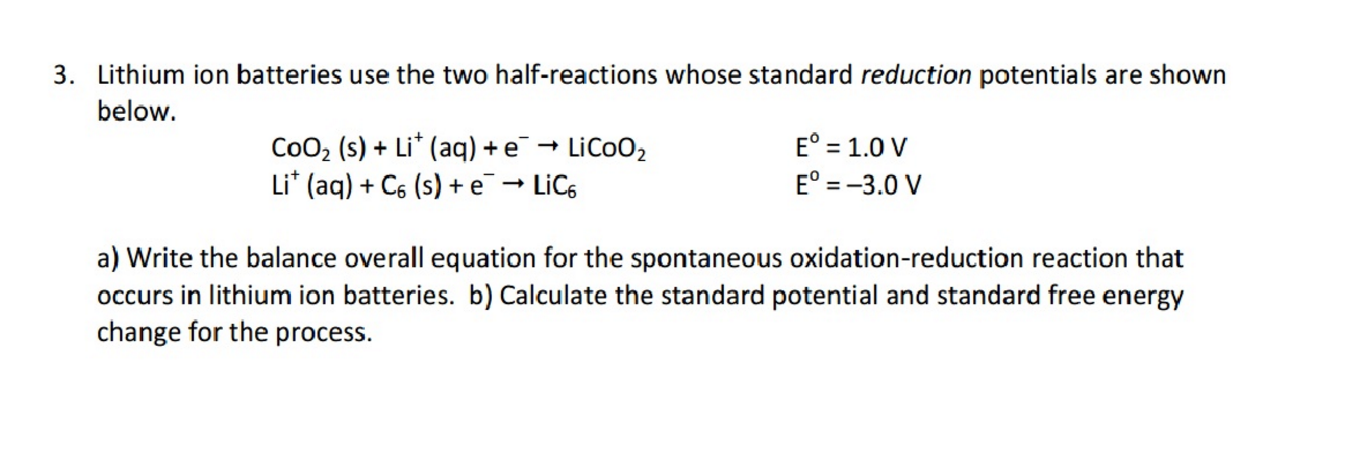 For The Lithium Ion Battery Described In Question #3, | Chegg.com