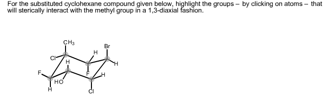 Solved For the substituted cyclohexane compound given below, | Chegg.com