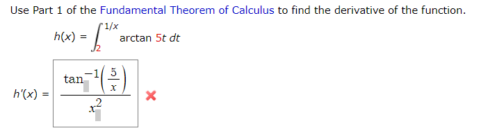 Solved Use Part 1 of the Fundamental Theorem of Calculus to | Chegg.com