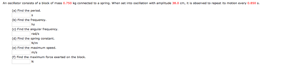 Solved An oscillator consists of a block of mass 0.750 kg | Chegg.com