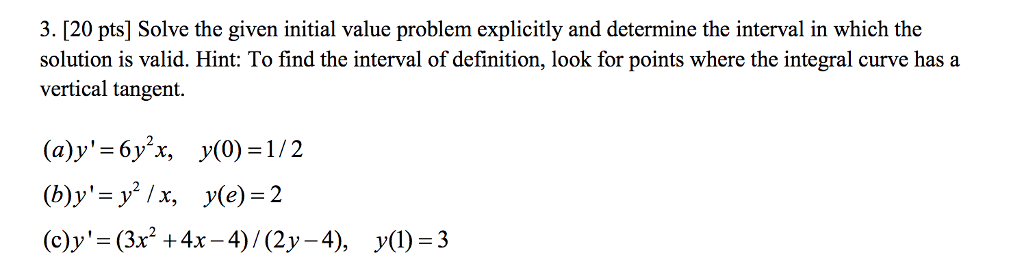 Solved 3. [20 pts] Solve the given initial value problem | Chegg.com