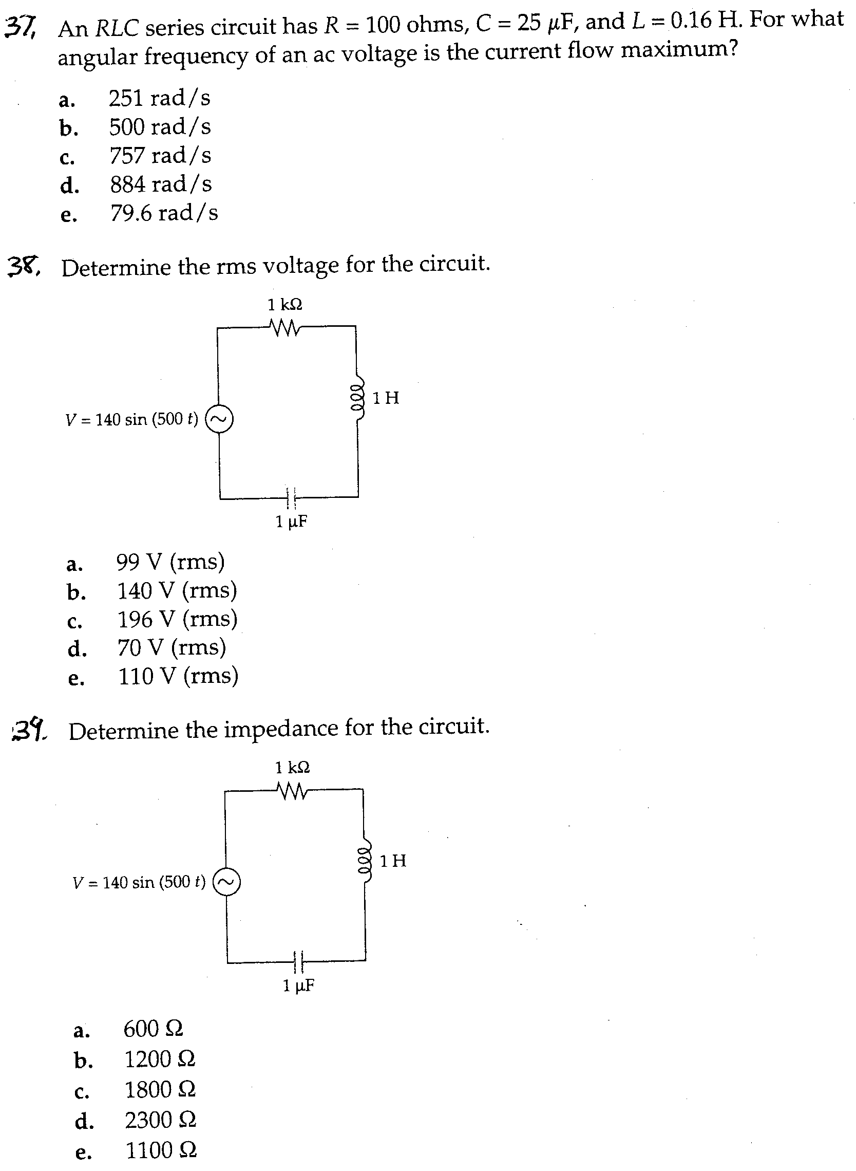 Solved An Rlc Series Circuit Has R 100 Ohms C 25 Mu Chegg Com