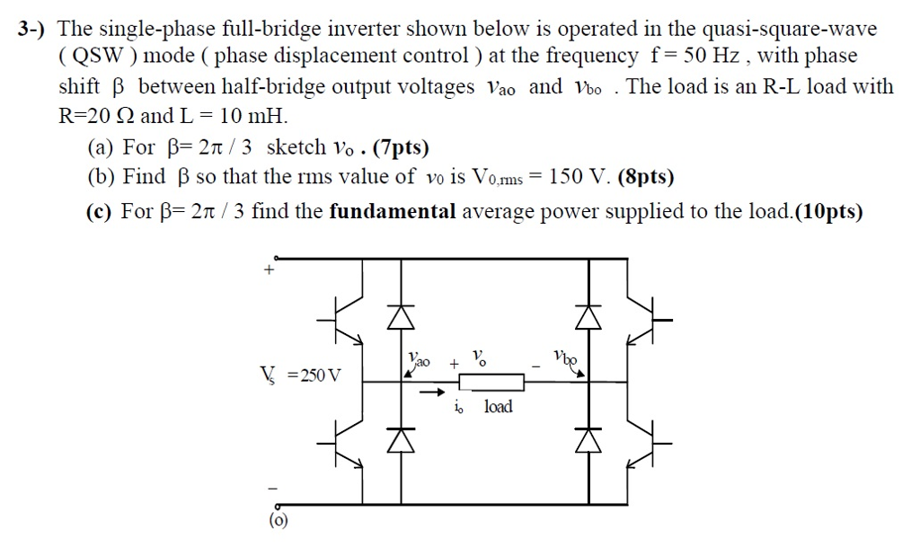 Solved 3-) The Single-phase Full-bridge Inverter Shown Below | Chegg.com