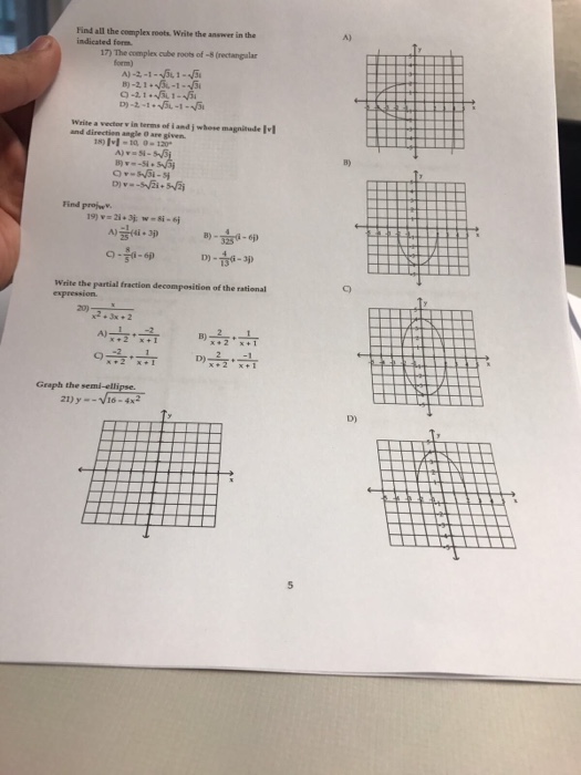 Solved Find All The Complex Roots, Write The Answer In The | Chegg.com