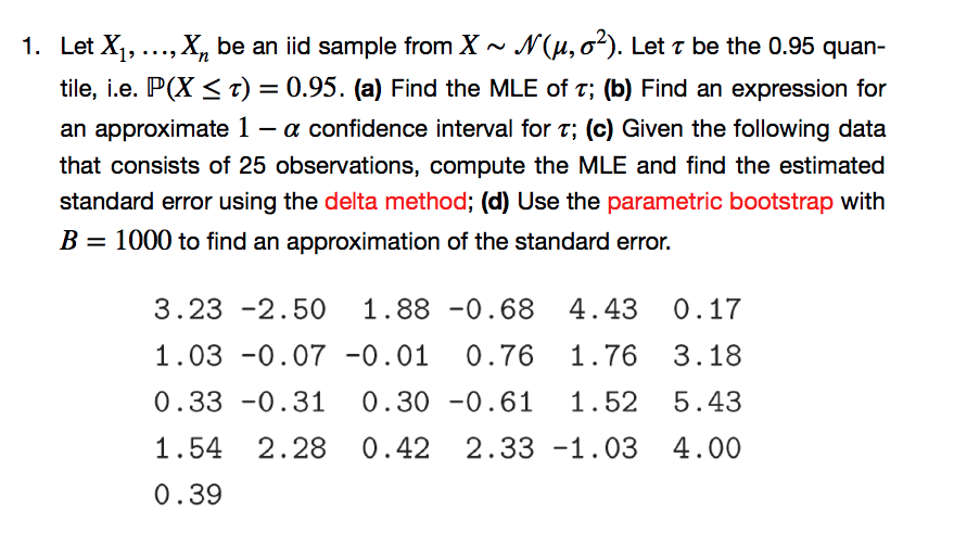 Solved 1. Let Xi, ,X, be an iid sample from X ~·N(?, ?2). | Chegg.com