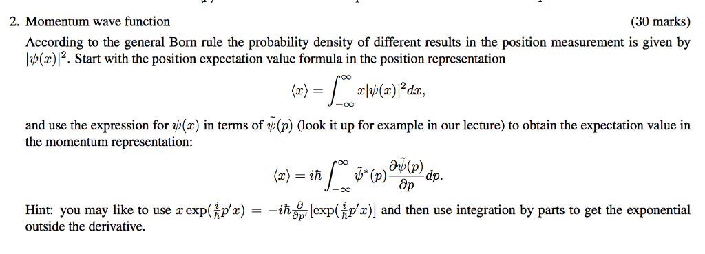 Solved 2. Momentum wave function (30 marks) According to the | Chegg.com