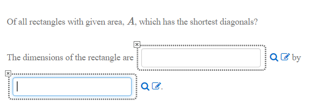 Solved Of all rectangles with given area, A, which has the | Chegg.com