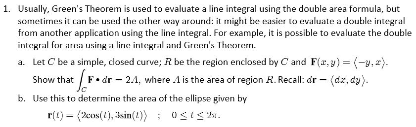 Solved Usually, Green's Theorem is used to evaluate a line | Chegg.com