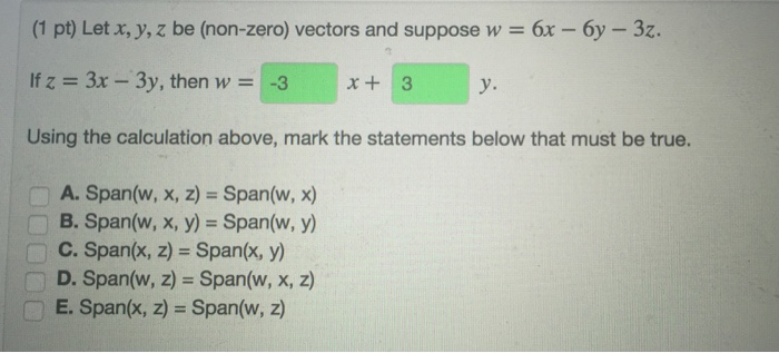 Solved Let X Y Z Be Non Zero Vectors And Suppose W 6x 4620