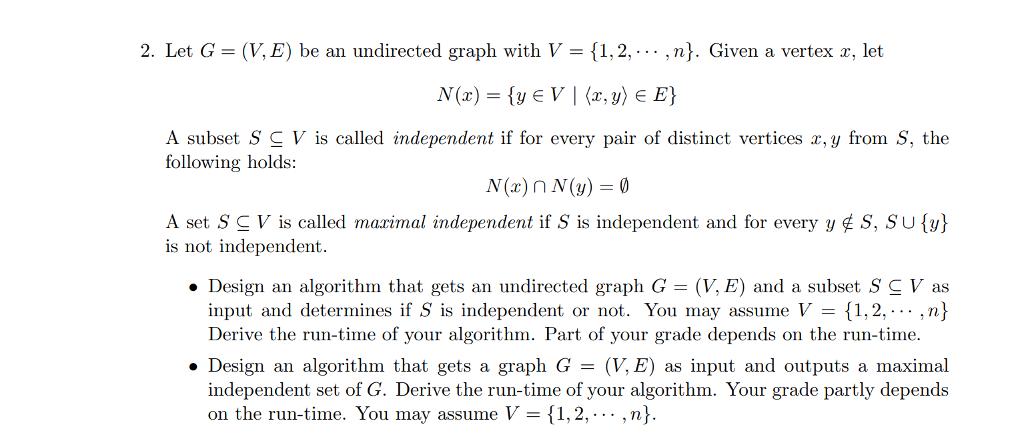 Solved 2. Let G (V, E) be an undirected graph with V-[1,2, | Chegg.com