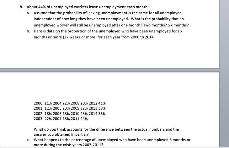 Solved 8. About 44% of unemployed workers leave unemployment | Chegg.com