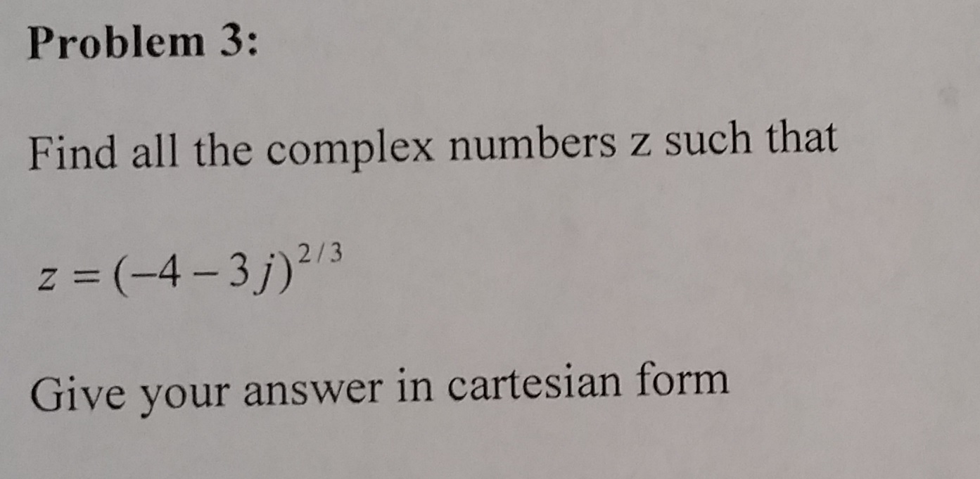 Find all the complex numbers z such that z = (-4 - 3 | Chegg.com