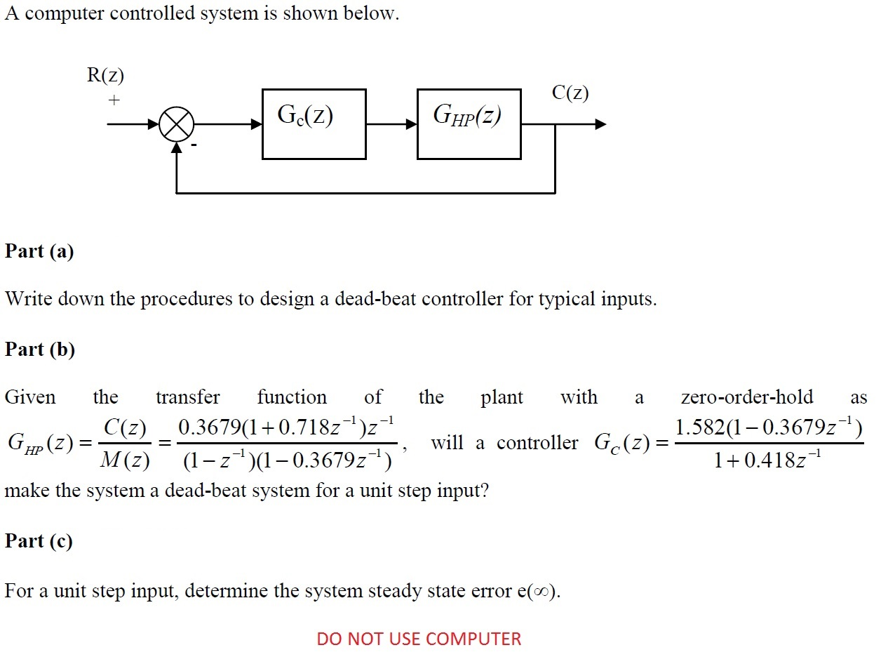 Solved A computer controlled system is shown below. Write