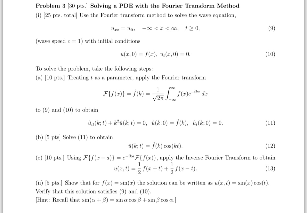 Solved Solving a PDE with the Fourier Transform Method (i) | Chegg.com