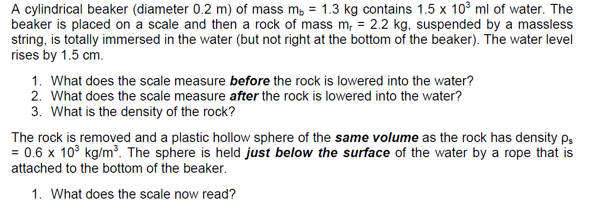 Solved A cylindrical beaker (diameter 0.2 m) of mass m_b = | Chegg.com