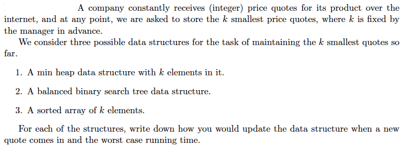 Solved A company constantly receives (integer) price quotes | Chegg.com