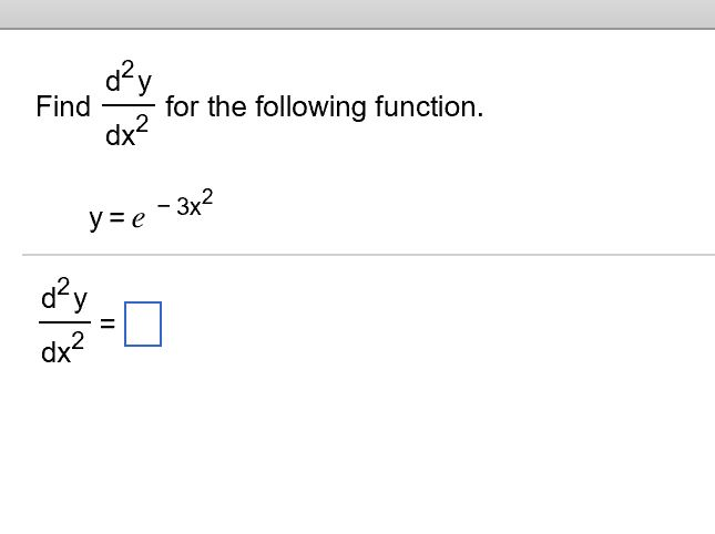 solved-find-d-2y-dx-2-for-the-following-function-y-chegg