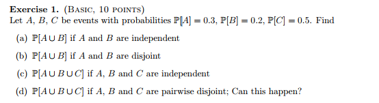 Solved Let A B C be events with probabilities P A 0.3