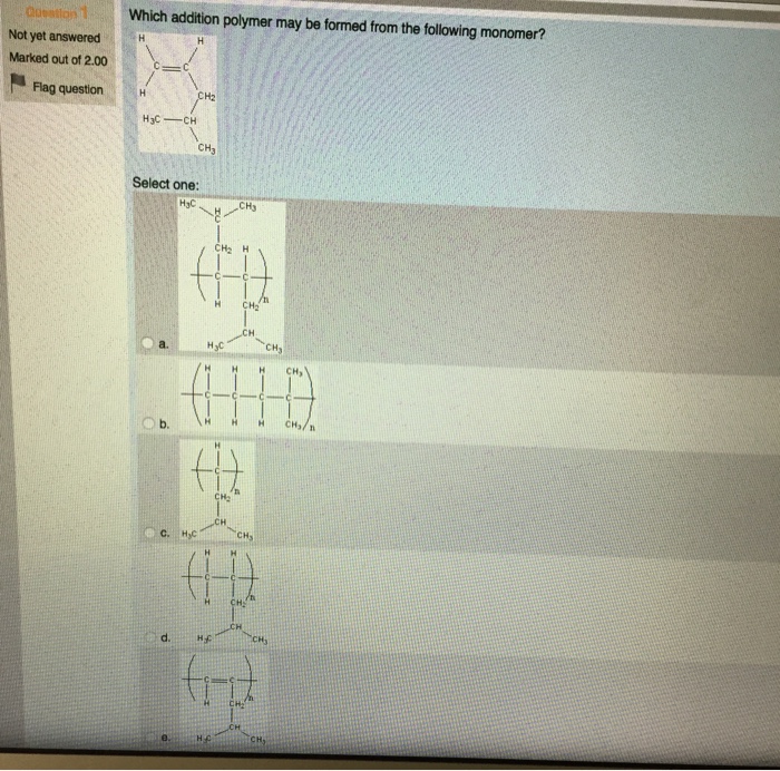 Solved Which addition polymer may be formed from the | Chegg.com