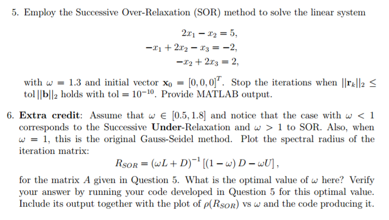 Employ The Successive Over-Relaxation (SOR) Method To | Chegg.com