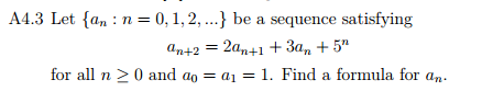 Solved Let {a_ n = 0,1,2, ...} be a sequence satisfying | Chegg.com