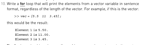 Solved Write a for loop that will print the elements from a | Chegg.com