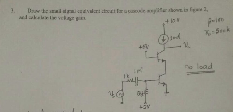Solved Draw the small signal equivalent circuit for a | Chegg.com