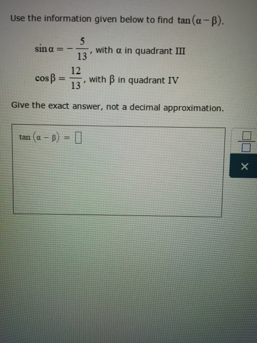 Solved Use The Information Given Below To Find Tan (Alpha - | Chegg.com