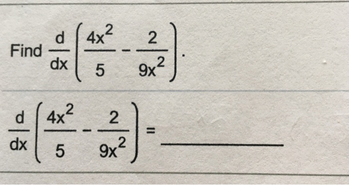 solved-find-d-dx-4x-2-5-2-9x-2-d-dx-4x-2-5-2-9x-2-chegg