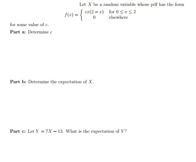 Solved Let X be a random variable whose pdf has the form | Chegg.com