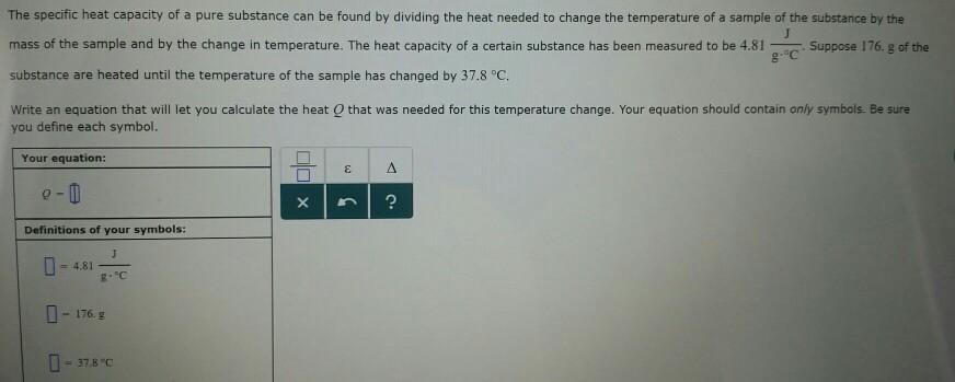 solved-the-specific-heat-capacity-of-a-pure-substance-can-be-chegg