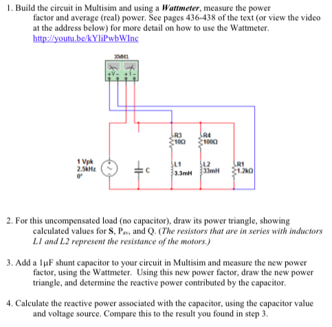 Solved 1. Build the ci in Multisim and using a Wattmeter, | Chegg.com