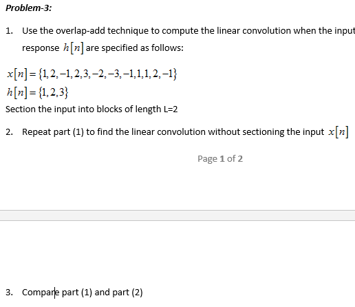 Solved Use the overlap-add technique to compute the linear | Chegg.com
