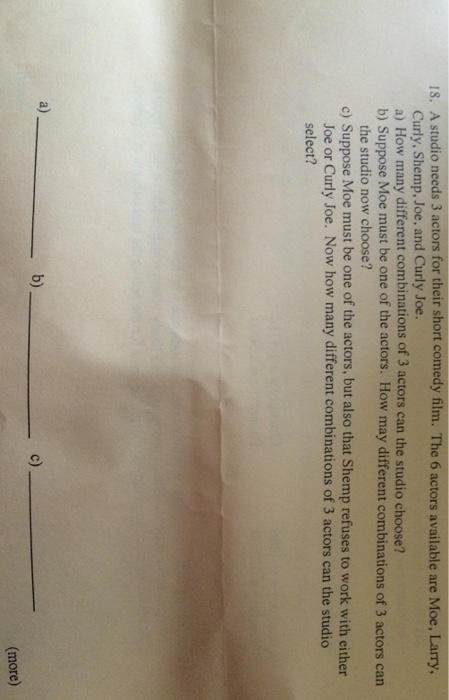 Solved 18. A studio needs 3 actors for their short comedy | Chegg.com