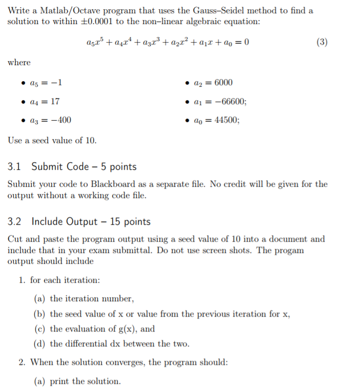 Write A Matlab Octave Program That Uses The