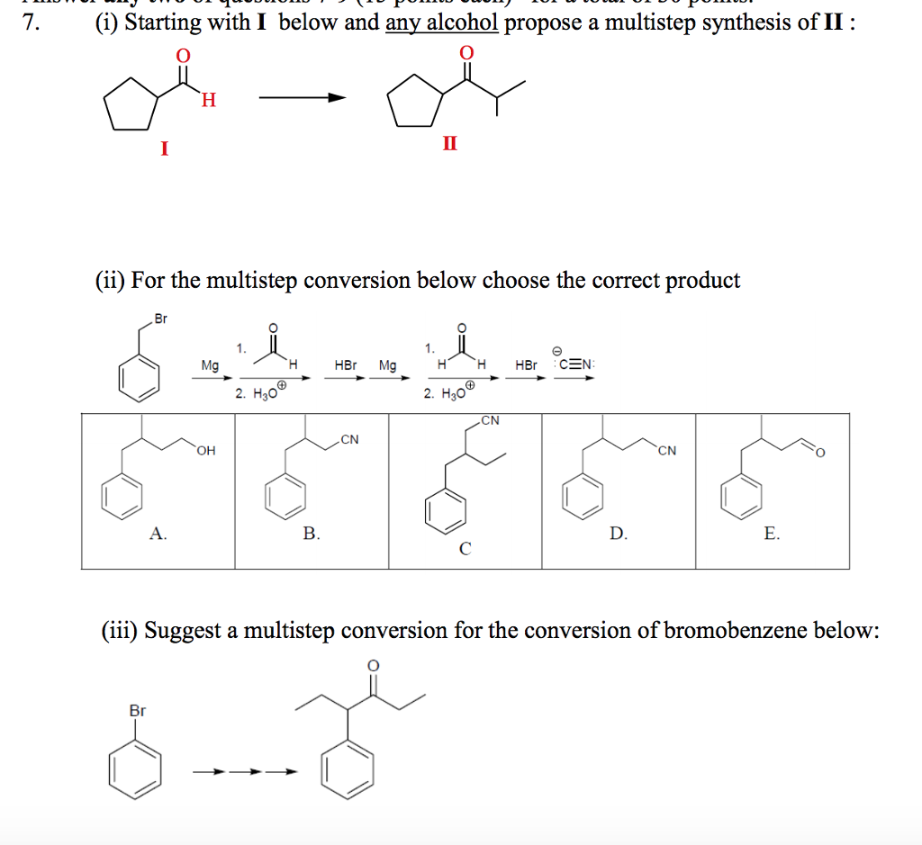 Solved i Starting With 1 Below And Any Alcohol Propose A Chegg