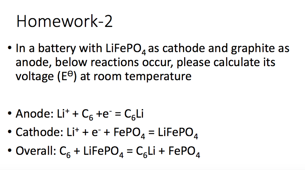 Homework-2 In A Battery With LiFePO4as Cathode And | Chegg.com