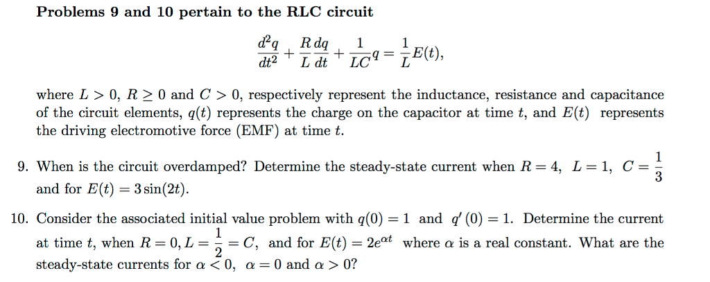 Solved Problems 9 and 10 pertain to the RLC circuit where L | Chegg.com