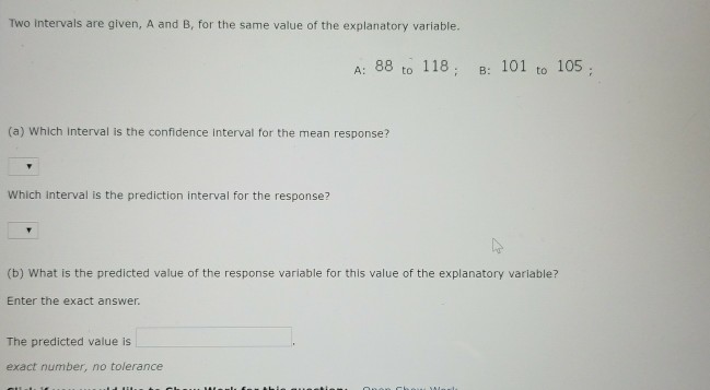 Solved Two Intervals Are Given, A And B, For The Same Value | Chegg.com