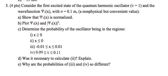 Solved 3. (4 pts) Consider the first excited state of the | Chegg.com