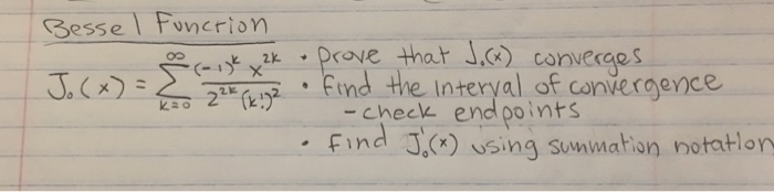 Solved Bessel Function J_o (x) = summation k = 0 infinity | Chegg.com