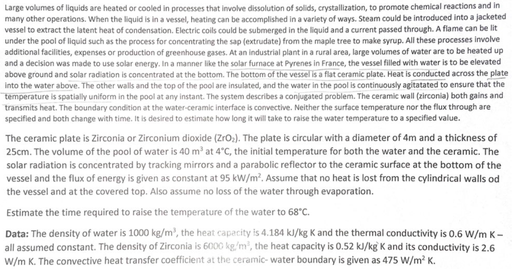 Large volumes of liquids are heated or cooled in