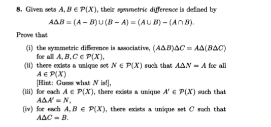 Solved 8. Given Sets A, B E P(X), Their Symmetric Difference | Chegg.com